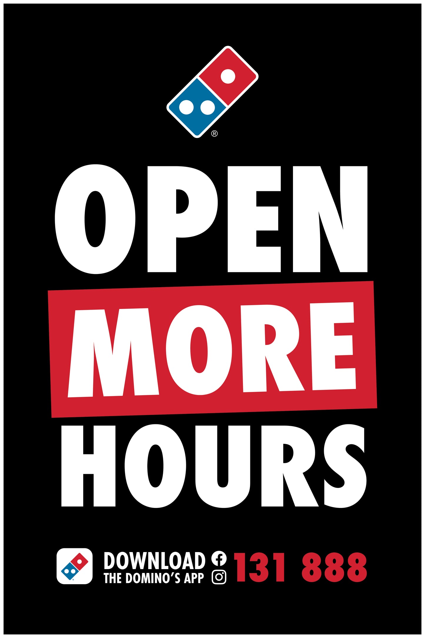 Open More Hours Electrostatic Window Poster